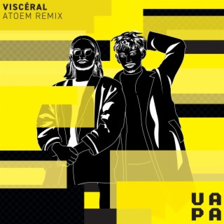 Viscéral (ATOEM Remix)