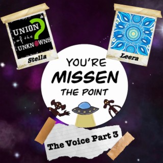 Episode 39: The Voice Part 3 w/Stella and Leera