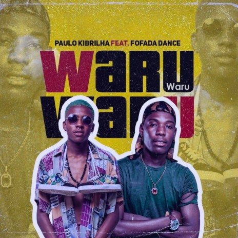 Waru Waru ft. Fofada Dance | Boomplay Music