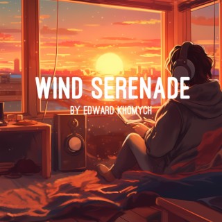 Wind serenade