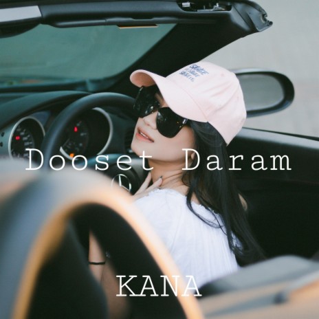 Dooset Daram | Boomplay Music