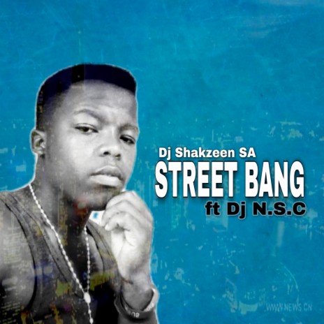 Street Bang ft. Dj NSC