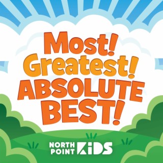 Most! Greatest! Absolute Best!