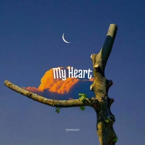 My Heart | Boomplay Music