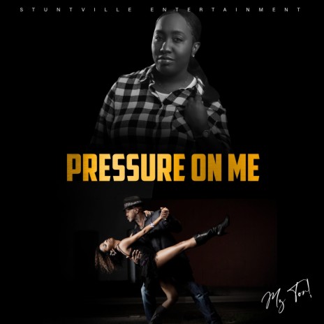 Pressure On Me(P.O.M)