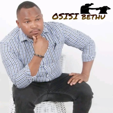 Osisi Bethu ft. Sankwane | Boomplay Music