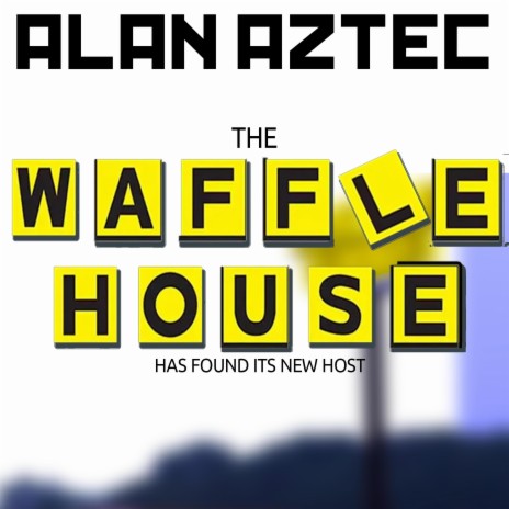 The Waffle House has found it's New Host