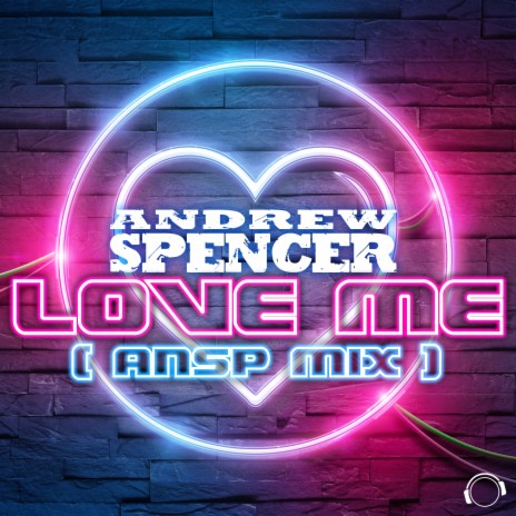 Love Me (ANSP Extended Mix) | Boomplay Music