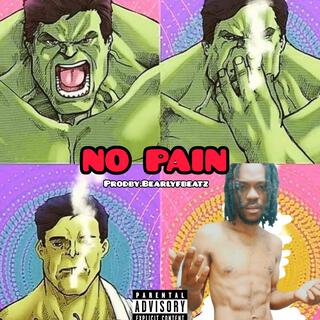 NO PAIN (Prodby.Bearlyfbeatz)