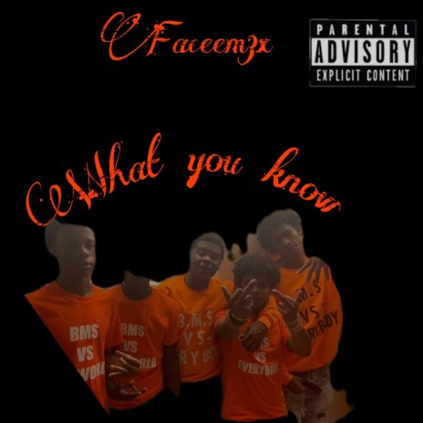 What you know ft. Bms bando & Hotheadd