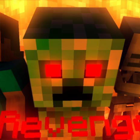 Revenge(Creeper Aw Man) (Remix)