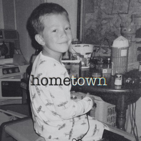 Hometown | Boomplay Music