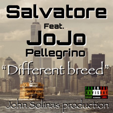 Different breed ft. JoJo Pellegrino & John Solinas