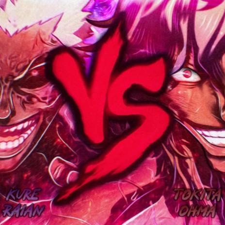 Tokita Ohma vs Kure Raian Rap. Ashura vs Demonio ft. Darckstar & ImSoul | Boomplay Music