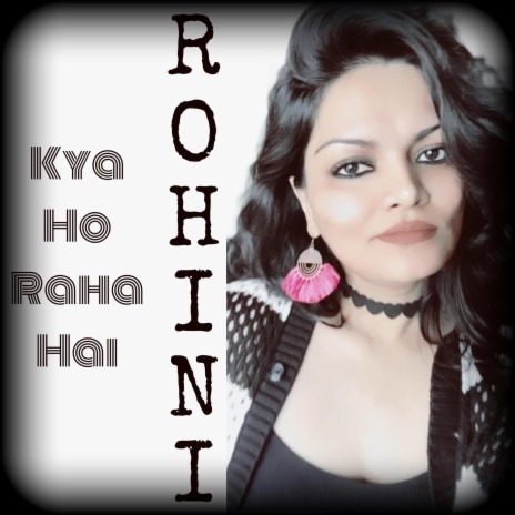 Kya Ho Raha Hai | Boomplay Music