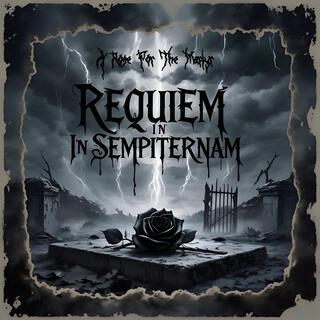 Requiem In Sempiternam