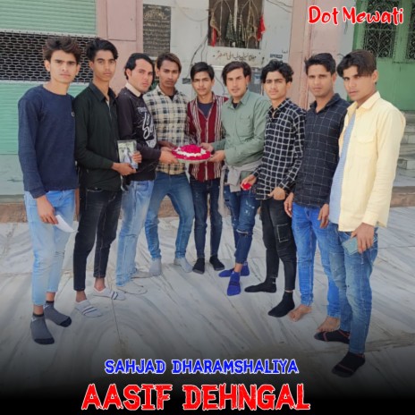 Aasif Dehngal | Boomplay Music