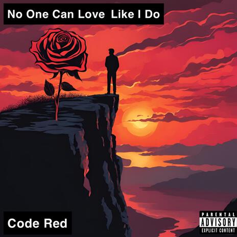 No One Can Love Like I Do | Boomplay Music