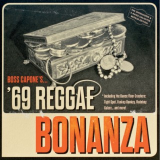 Boss Capone's '69 Reggae Bonanza