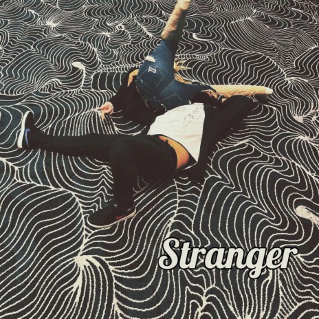 Stranger | Boomplay Music