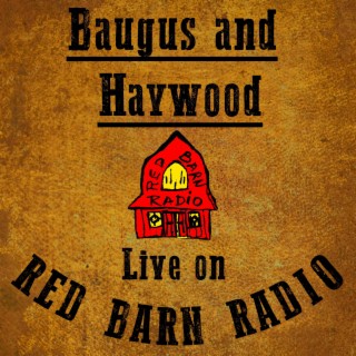 Riley Baugus and John Haywood Live on Red Barn Radio
