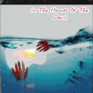 In The Hands Of The Devil lyrics | Boomplay Music