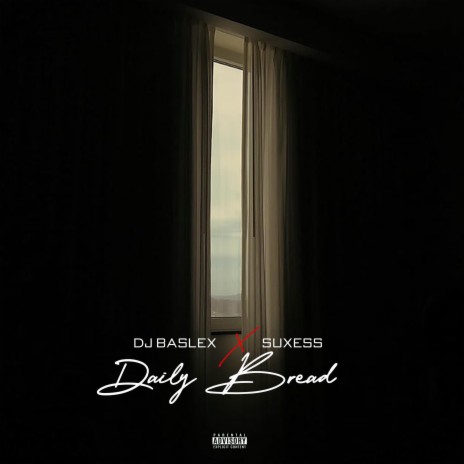 Daily Bread ft. Suxess | Boomplay Music