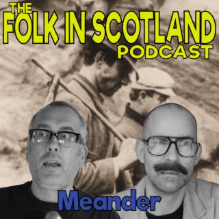 Folk in scotland - Meander