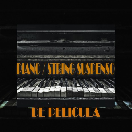 Sonido Piano / String Suspenso Instrumental