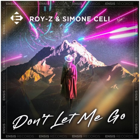 Don't Let Me Go ft. Roy-Z