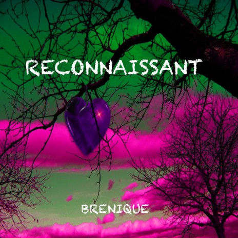 Reconnaissant | Boomplay Music