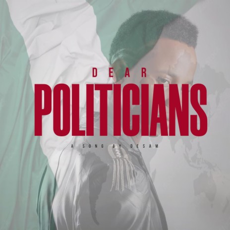 Dear Politicians | Boomplay Music