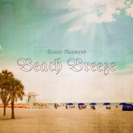 Beach Breeze | Boomplay Music