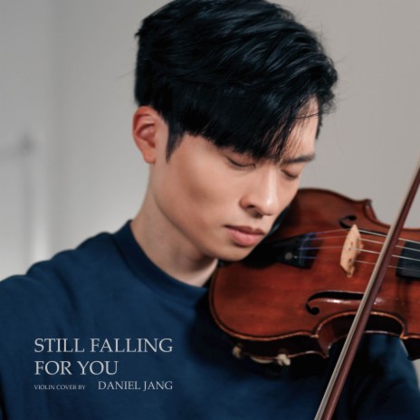 Still Falling For You | Boomplay Music