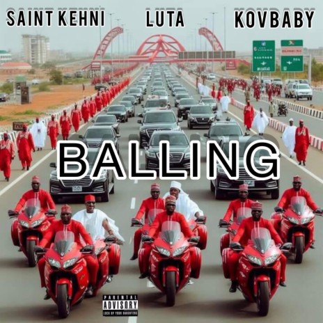 Balling ft. Luta & Kovbaby | Boomplay Music