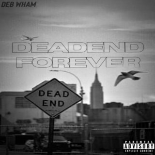 DEADEND FOREVER