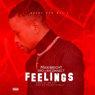 Feelings ft. Jipo & Ayconnect lyrics | Boomplay Music