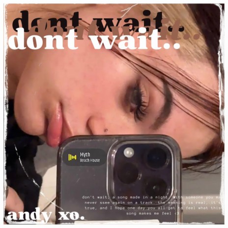Don't Wait | Boomplay Music