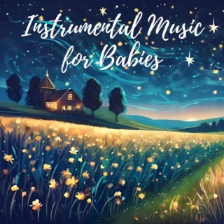 Instrumental Music for Babies