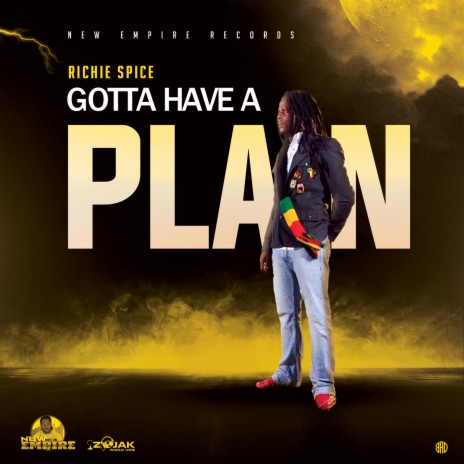 Gotta Have A Plan | Boomplay Music