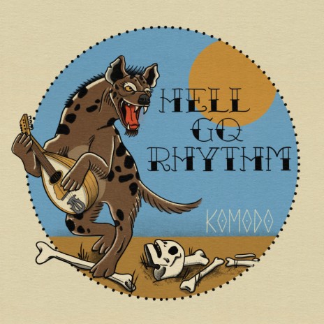 Hell Go Rhythm | Boomplay Music