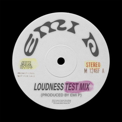 Loudness (Test Mix) | Boomplay Music