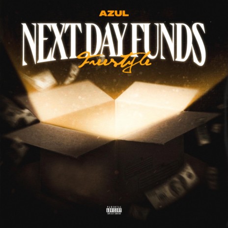 Next Day Funds Freestyle