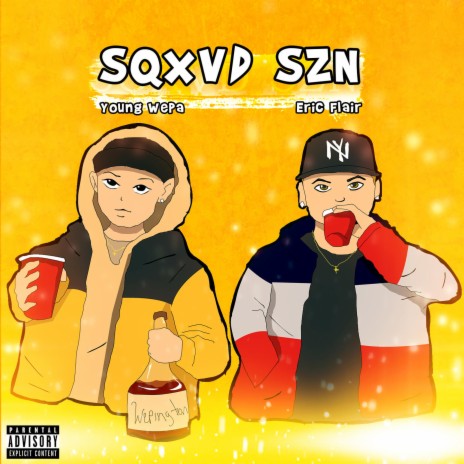 SQXVD SZN ft. Young Wepa | Boomplay Music
