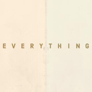 EVERYTHING lyrics | Boomplay Music