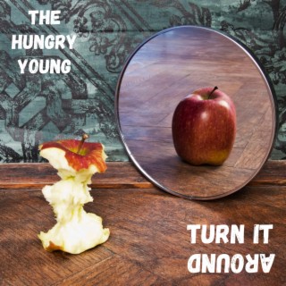 Turn It Around lyrics | Boomplay Music