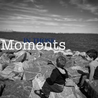 In Those Moments lyrics | Boomplay Music