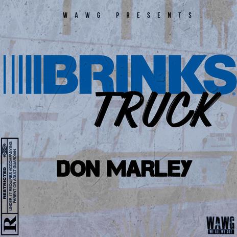 Brinks Truck | Boomplay Music