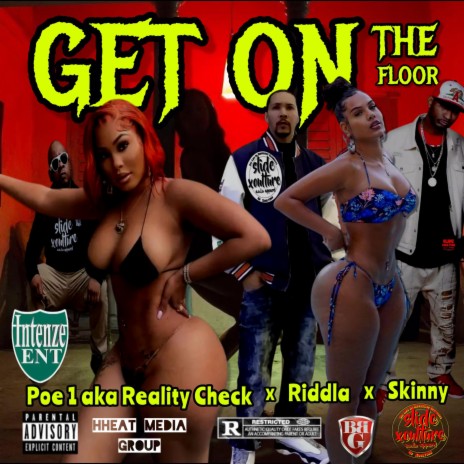 Get On Tha Floor ft. Riddla & Skinny | Boomplay Music