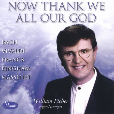 Now Thank We All Our God (J.S. Bach, arr. Virgil Fox) | Boomplay Music